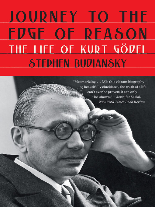 Title details for Journey to the Edge of Reason by Stephen Budiansky - Wait list